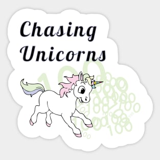 Chasing Unicorns Sticker